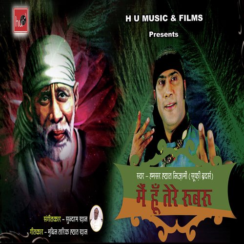 Main Hun Tere Rubaru by Hamsar Hayat Nizami - Download on PagalFree