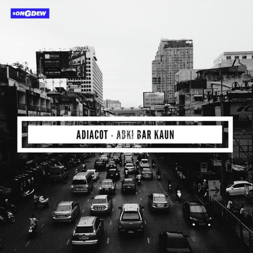Abki Baar Kaun by ADIACOT - Download on PagalFree