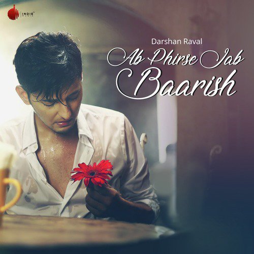 Ab Phirse Jab Baarish by Darshan Raval - Download on PagalFree