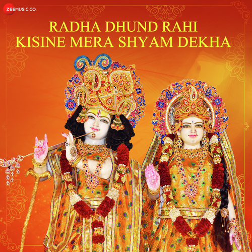 Radha Dhund Rahi Kisine Mera Shyam Dekha by Amjad-Nadeem - Download on PagalFree