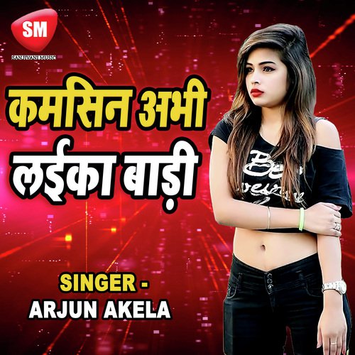 Chand Niyan Chamke Li by Arjun Akela - Download on PagalFree