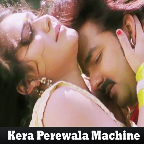 Kera Perewala Machine Baru by Rakshay Kumar - Download on PagalFree