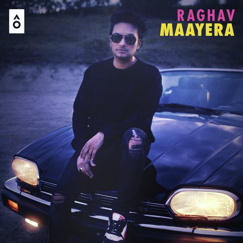 Maayera by Raghav - Download on PagalFree