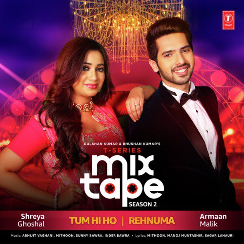 Tum Hi Ho-Rehnuma (From T-Series Mixtape Season 2) by Nandini Srikar, Sandesh Sandilya, Abhijit Vaghani, Akhil Sachdeva, Vishal-Shekhar - Download on PagalFree