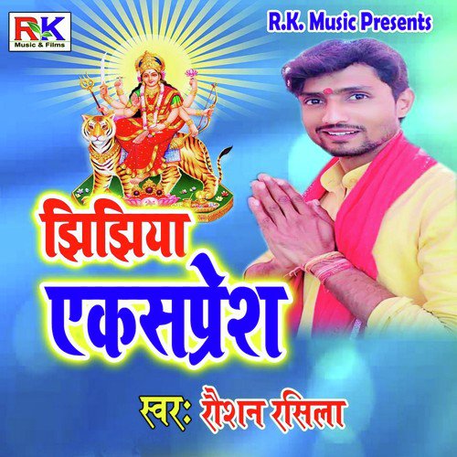Jhijhiya Express by Roshan Rasila - Download on PagalFree