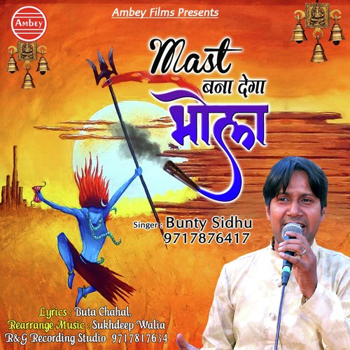 Mast Bana Dega Bhola by Bunty Sindhu - Download on PagalFree