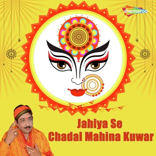 Jahiya Se Chadal Mahina Kuwar by Ajay Pandey - Download on PagalFree