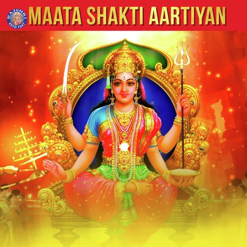 Aadhyashakti Aarti - Jai Aadhyashakti by Various Artists - Download on PagalFree