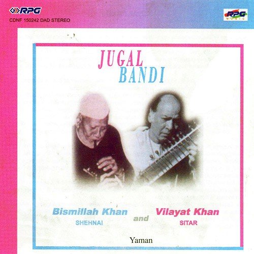 Yaman Gat Vilayat Khan N Bismillah Khan by Ustad Bismillah Khan - Download on PagalFree