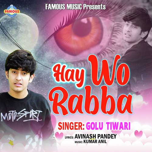 Hay Wo Rabba by Golu Tiwari - Download on PagalFree