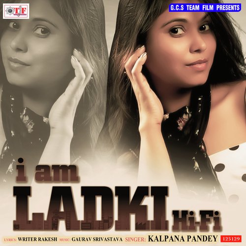 Ham Ladki Hae Hi Fi by Kalpana Pandey - Download on PagalFree