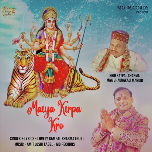 Maiya Kirpa Kro by Lovely Rampal Sharma - Download on PagalFree