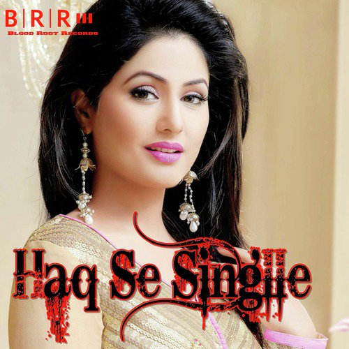 Haq Se Singlle  by Akash Mishra - Download on PagalFree