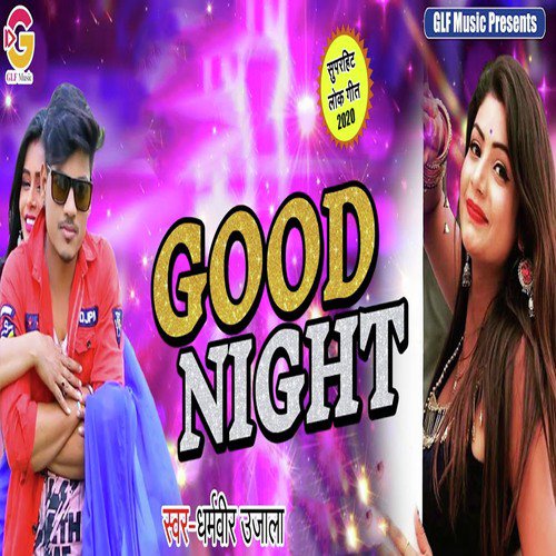 Good Night by Dharmveer Ujala - Download on PagalFree