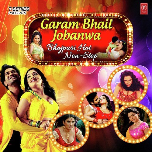 Garam Bhail Jobanwa - Bhojpuri Hot Non Stop by Aditya Gaud, Ajay, Aman Shlok Kumar, Chhote Baba, Dhananjay Mishra, Ghunghroo, a titleSongs by Jayan - Download on PagalFree
