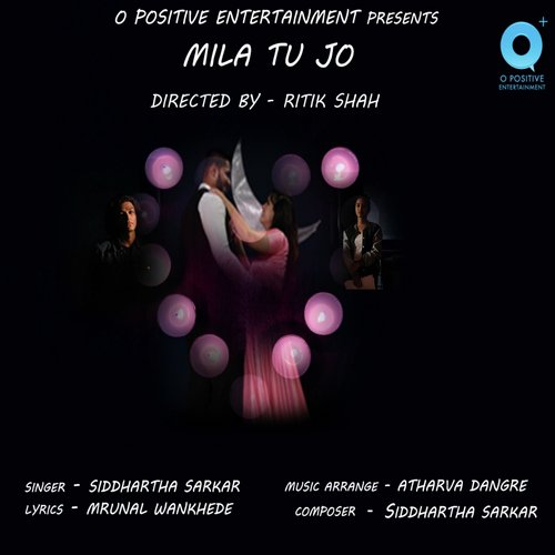Mila Tu Jo by Siddhartha Sarkar - Download on PagalFree