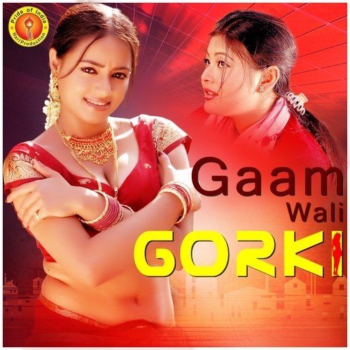 Gaam Wali Gorki by Ratish Jha, Anju - Download on PagalFree