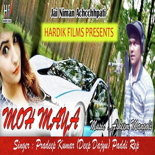 Moh Maya by Pradeep Kumar - Download on PagalFree