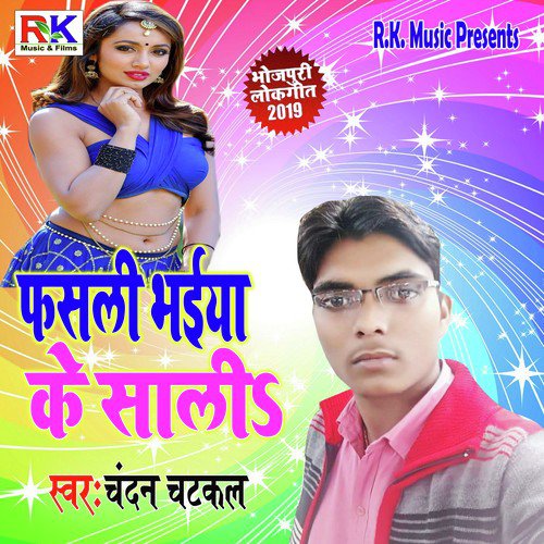 Fasli Bhaiya Ke Saali by Chandan Chatkal - Download on PagalFree