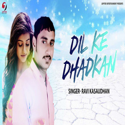 Dil Ke Dhadkan by Ravi Kasaudhan - Download on PagalFree