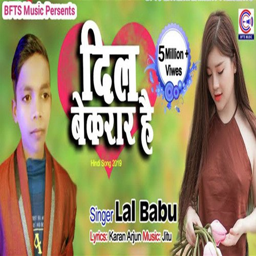 Dil Bekarar Hai Milne Ke Liye Tumse by Karan Lal Yadav - Download on PagalFree