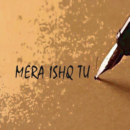 Mera Ishq Tu by Himanshu Tiwari - Download on PagalFree