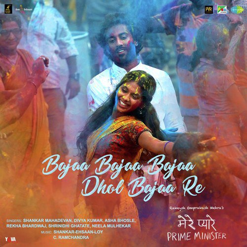 Bajaa Bajaa Bajaa Dhol Bajaa Re by Shankar-Ehsaan-Loy, C. Ramchandra - Download on PagalFree