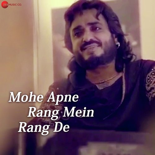 Mohe Apne Rang Mein Rang De by Chintoo Singh Wasir - Download on PagalFree