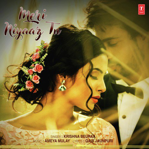 Meri Niyaaz Tu by Krishna Beura, Ameya Mulay - Download on PagalFree