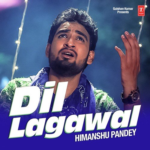 Dil Lagawal by Adil Hashmi - Download on PagalFree