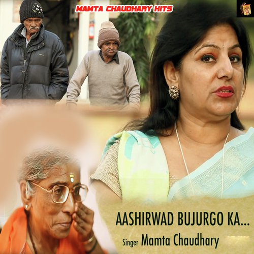 Aashirwad Bujurgo Ka by Mamta Chaudhary - Download on PagalFree
