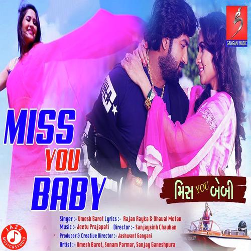 Miss You Baby by Umesh Barot - Download on PagalFree