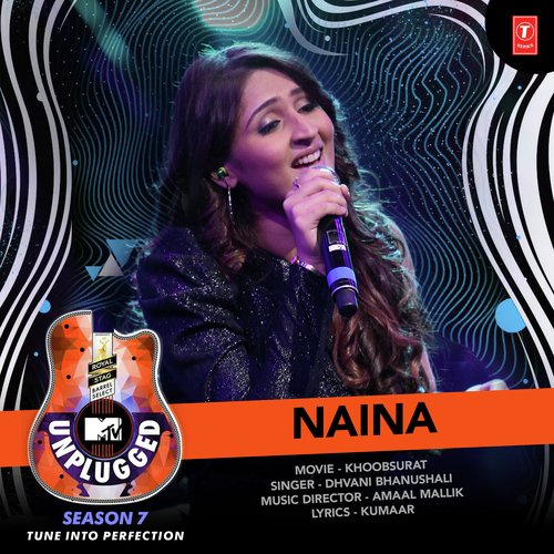 Naina (MTV Unplugged Season 7) by Sachin-Jigar - Download on PagalFree