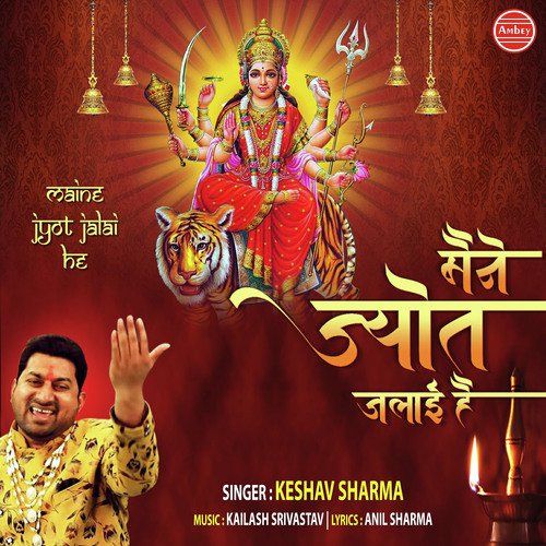 Maine Jyot Jalai Hai by Keshav Sharma - Download on PagalFree