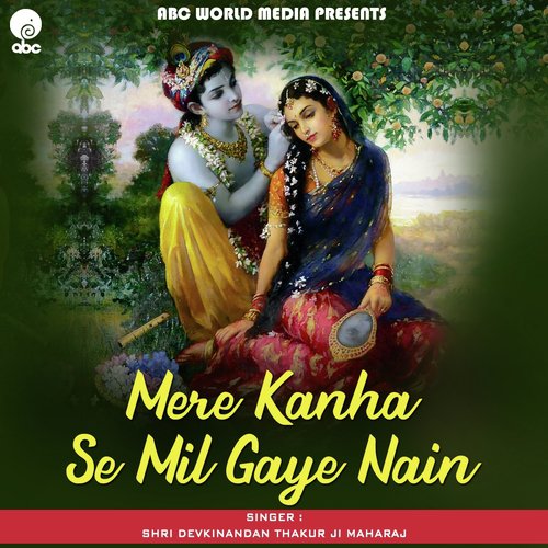 Mere Kanha Se Mil Gaye Nain by Shri Devkinandan Thakur Ji - Download on PagalFree
