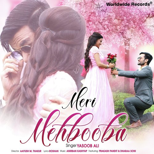 Meri Mehbooba by Yasoob Ali - Download on PagalFree