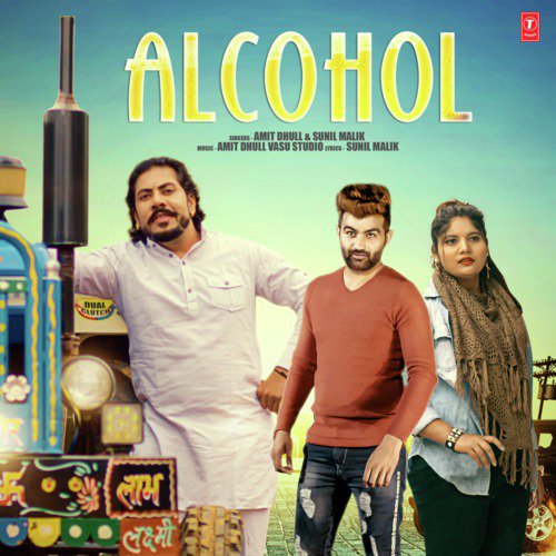 Alcohol by Amit Dhull, Amit Dhull Vasu Studio, Sunil Malik - Download on PagalFree