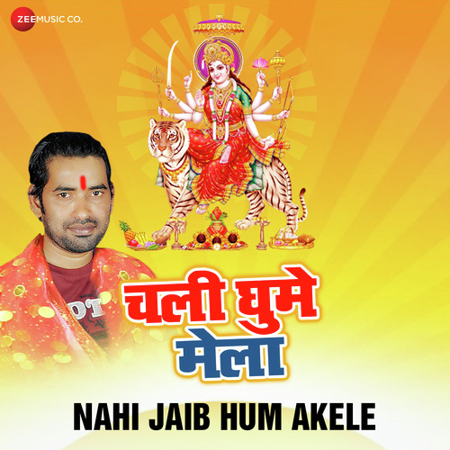 Nahi Jaib Hum Akele by Ashish Verma - Download on PagalFree