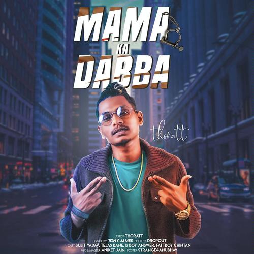 Mama Ka Dabba by Thoratt - Download on PagalFree