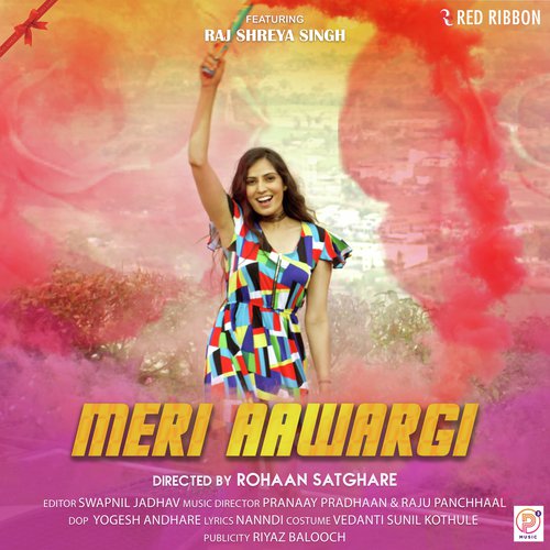 Meri Aawargi by Madhu Ghosh, Raj Shreya Singh - Download on PagalFree