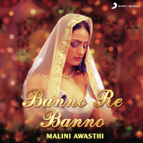 Banno Re Banno by Malini Awasthi - Download on PagalFree
