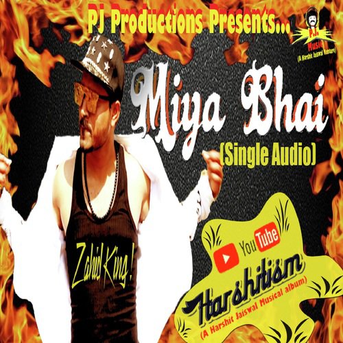 Miya Bhai by Zahid King - Download on PagalFree