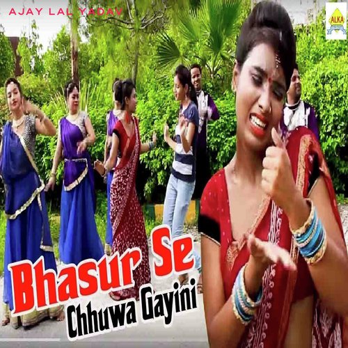 Bhasur Se Chhuwa Gayini by Ajay Lal Yadav - Download on PagalFree
