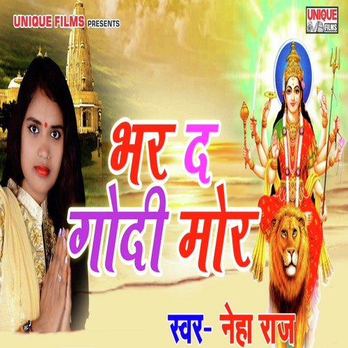 Bhar Da Godi Mor by Neha Raaj - Download on PagalFree