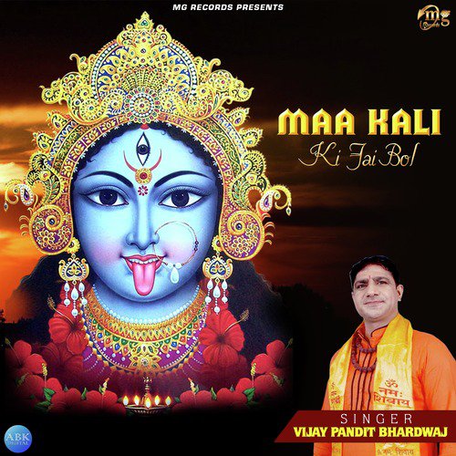 Maa Kali Ki Jai Bol by Vijay Pandit Bhardwaj - Download on PagalFree