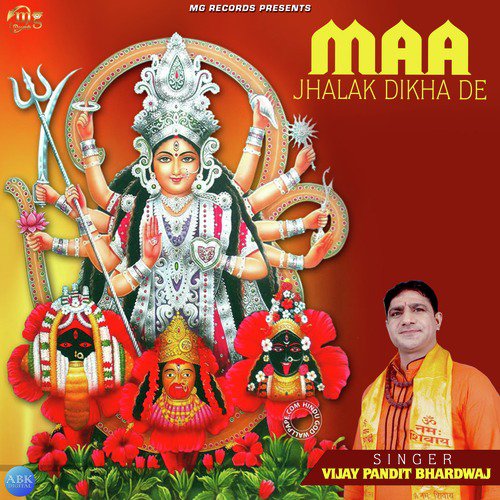 Maa Jhalak Dikha De by Vijay Pandit Bhardwaj - Download on PagalFree