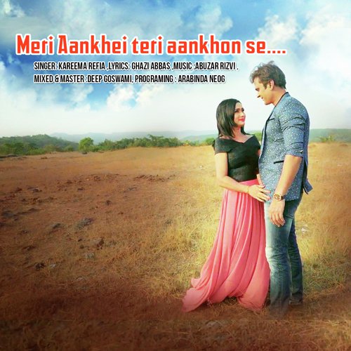 Meri Aankhei Teri Aankhon Se by Kareema Refia - Download on PagalFree