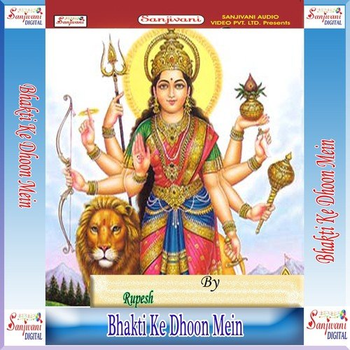 Bhakti Ke Dhoon Mein by Rupesh - Download on PagalFree
