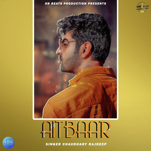 Aitbaar by Chaudhary Rajdeep - Download on PagalFree