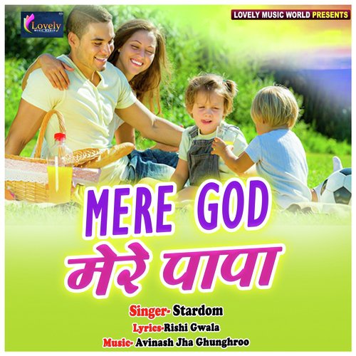 Mere God Mere Papa by Stardom - Download on PagalFree